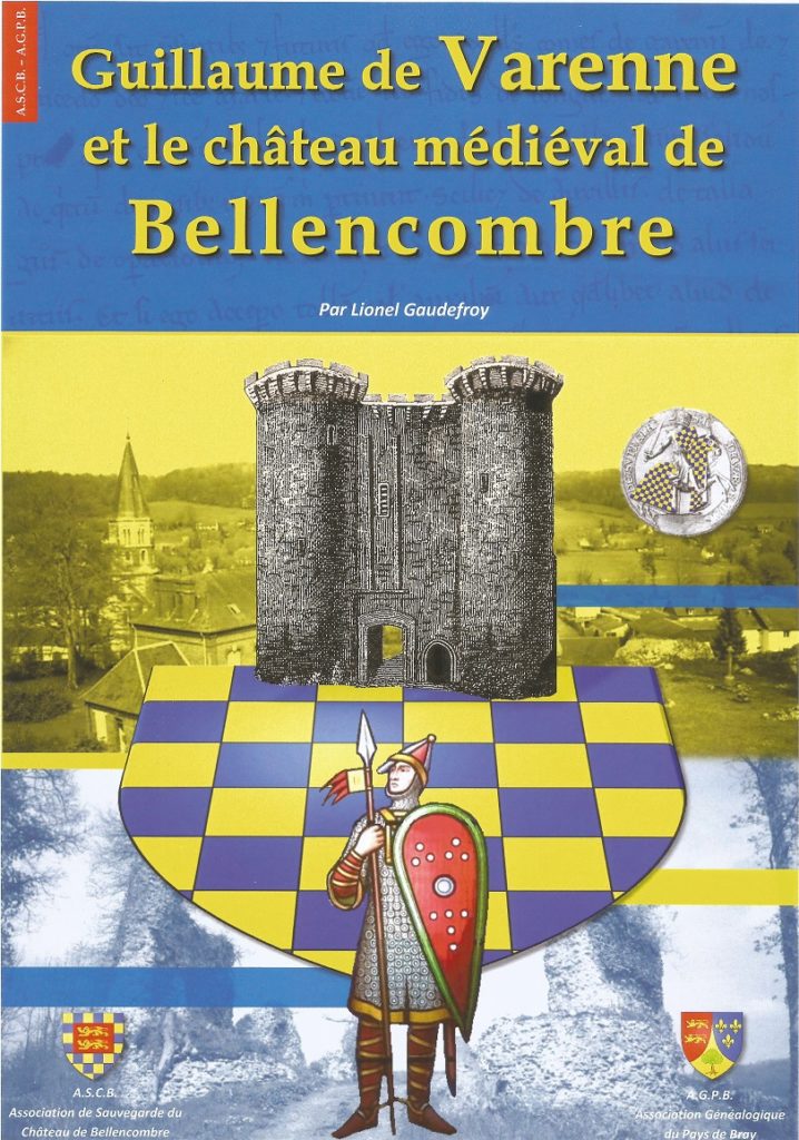 Guillaume de Varenne et le château médiéval de Bellencombre